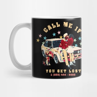 Call me if you get lost Mug